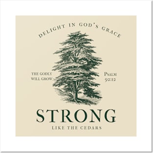 Strong Like The Cedars Posters and Art